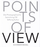 Points of View. Konzepte und Sequenzen/ Concepts and Sequences