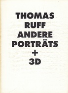 THOMAS RUFF. ANDERE PORTRÄTS + 3D