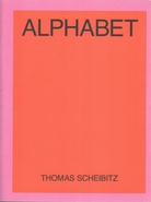 THOMAS SCHEIBITZ. ALPHABET.