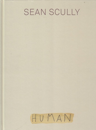 SEAN SCULLY. HUMAN