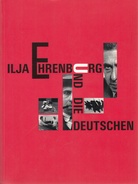 Ilja Ehrnberg und die Deutschen. Deutsch-Russisches Museum Berlin Karlshorst 1998.