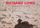 RICHARD LONG. IN KREISEN GEHEN. Signierte Auflage