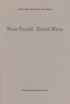 Peter Fischli / David Weiss