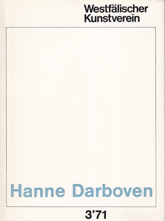 Hanne Darboven. 16. Oktober bis 14. November 1971, Westfälischer Kunstverein Nr. 3/ 1971.