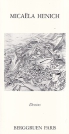 MICAELA HENICH. Dessins. BERGGRUEN PARIS 1987