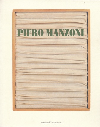 PIERO MANZONI. 21 OPERE DELLA RACCOLTA KARSTEN GREVE