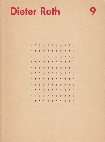 Dieter Roth. Gesammelte Werke Band 9. Stupidogramme. Gedruckte Beispiele der handgezeichneten Originalserien von 1961 bis 1966