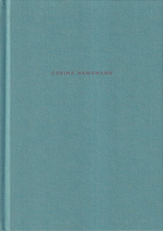 COSIMA HAWEMANN. PENTIMENTALREISE