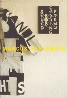 MARCUS NEUFANGER. Hällisch-Fränkisches Museum Schwäbisch Hall 2010