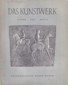 DAS KUNSTWERK. MONATSSCHRIFT ÜBER ALLE GEBIETE DER BILDENDEN KUNST. FÜNFTES JAHR 1951. HEFT 2