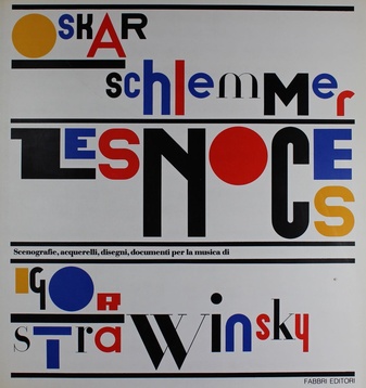 Oskar Schlemmer. Les Noces. Museo Catonale d'arte 2. Juli - 2. Oktober