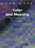 Color and Meaning. Art, Science, and Symbolism