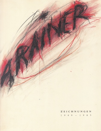 ARNULF RAINER. ZEICHNUNGEN 1949 - 1985
