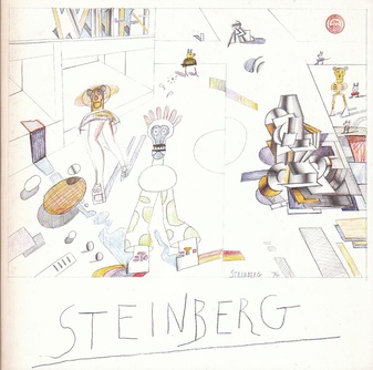 Saul Steinberg. Zeichnungen, Aquarelle, Collagen, Gemälde, Reliefs. 1963-1974