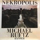 MICHAEL RUETZ. NEKROPOLIS