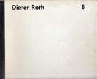 Dieter Rot. Gesammelte Werke Band 8. 2 Books