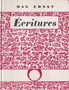Max Ernst. Ecritures