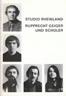 Studio Rheinland. Rupprecht Geiger und Schüler [signiert]