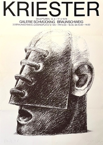 [Rainer] Kriester. Skulpturen. 14.3. – 17.4.1978 Galerie Schmücking, Braunschweig [Ausstellungsplakat/ exhibition poster]. signiert/ signed 