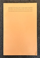 Henri Focillon. Lob der Hand. Mit zwölf Original-Radierungen von Hann Trier und dreizehn Reproduktionen seiner Zeichnungen