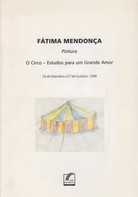 FÁTIMA MENDONÇA. Pintura. O Circo - Estudos para um Grande Amor