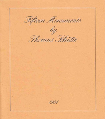 Fifteen Monuments by Thomas Schütte [signiert]