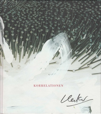 Günther Uecker. Korrelationen