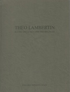 THEO LAMBERTIN. KLEINE GOUACHEN UND ZEICHNUNGEN [signiert ]