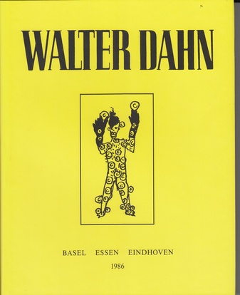Walter Dahn. Gemälde 1981 - 1985