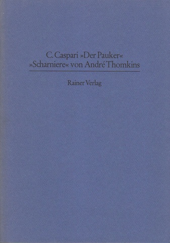 Der Pauker. "Scharniere" von André Thomkins