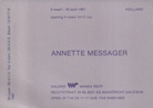 ANNETTE MESSAGER. 9 maart - 28 april 1991, GALERIE WANDA REIFF MAASTRICHT [invitation card/ Einladungskarte]