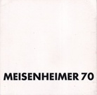 [MEISENHEIMER 70]. Wolfgang Meisenheimer. Aus den Arbeiten 1970
