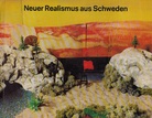 Neuer Realismus aus Schweden.