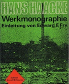 Hans Haacke. Werkmonographie. Einleitung von Edward F. Fry