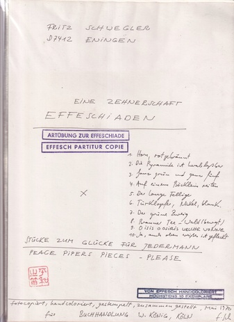 FRITZ SCHWEGLER. EINE ZEHNERSCHAFT. EFFESCHIADEN. STÜCKE ZUM GLÜCKE FÜR JEDERMANN/ PEACE PIPERS PIECES - PLEASE
