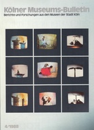 Kölner Museums-Bulletin # 4/ 1988. Videotapes/ Jongkind/ Loth/ Design/ Wilhelm Ewald