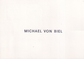MICHAEL VON BIEL. ZEICHNUNGEN. 1.-30. APRIL [1971], GALERIE THOMAS BORGMANN KÖLN [invitation card/ Einladungskarte]