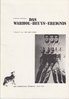 Das Warhol-Beuys-Ereignis. 3 Kapital aus: Der ganze Riemen. reprint 1987