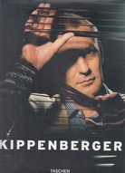 [MARTIN] KIPPENBERGER. Hrsg, von Angelika Taschen/ Burkhard Riemschneider