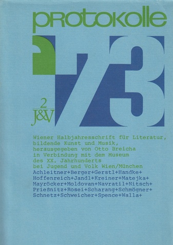 Protokolle. Zeitschrift für Literatur und Kunst. Band 2 / Jahrgang 1973