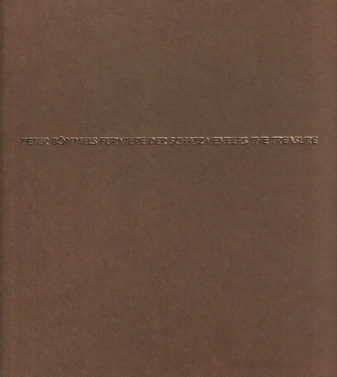 PETER BÖMMELS. FURNIERE DER SCHATZ/ VENEERS THE TREASURE 