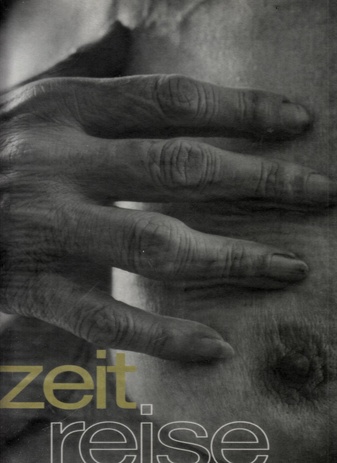 Zeitreise. Herlinde Koelbl / Joce Tenneson.