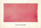 JULES OLITSKI. Recent Paintings
