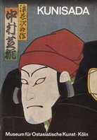 KUNISADA (1786 - 1865). Ausstellung im Kupferstich-Kabinett des Wallraf-Richartz-Museums, Köln 1966