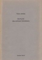 Timm Ulrichs. Die Kunst des schönen Schreibens