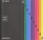 20 Jahre Photokina. 1950-1970. Die photokina-Chiffren / photokina codes / La photokina chiffrée