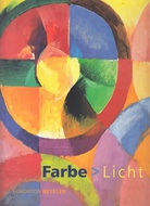 Farbe zu Licht. Fondation Beyeler, 16.4.- 30.7.2000