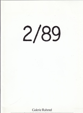 Galerie Rahmel 2/89. Silvia Langhoff/ Michael von Kahler. Ausstellung vom 10.02.-17.03.1989