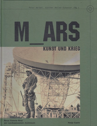 M_ARS. Kunst und Krieg