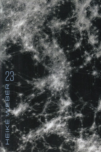 Heike Weber - 23 [Das Licht zeichnet mit]
